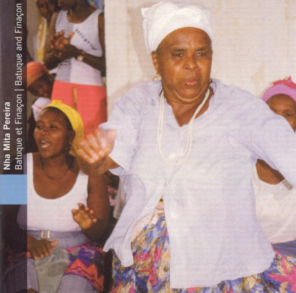 Cap-Vert: Batuque Et  Finaçon = Cape Verde: Batuque And  Finaçon
