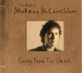Songs From The Street - The Best Of Murray McLauchlan
