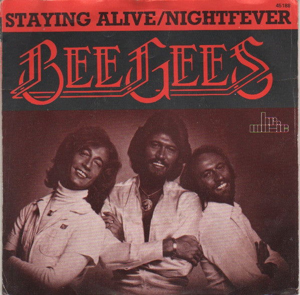 Staying Alive / Night Fever