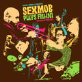 Circus, Cinema & Spaghetti Sex Mob Plays Fellini: The Music Of Nino Rota