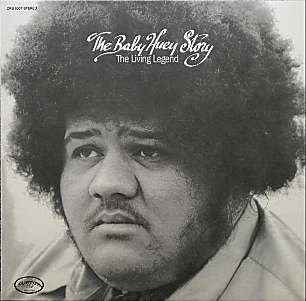 The Baby Huey Story (The Living Legend)