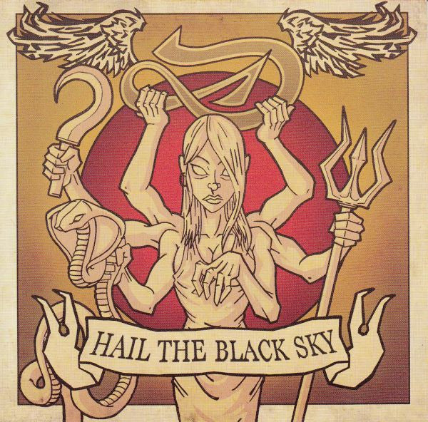 Hail The Black Sky