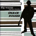 Shack Rouser