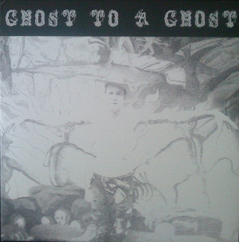 Ghost To A Ghost - Guttertown
