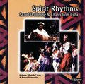 Spirit Rhythms (Sacred Drumming & Chants From Cuba)
