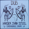 Dub Harder Than Steel