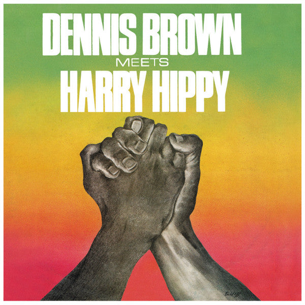Dennis Brown Meets Harry Hippy