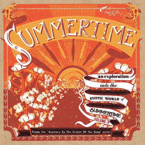 Summertime - An Exploration Into The Exotic World Of Summertime Volume 3