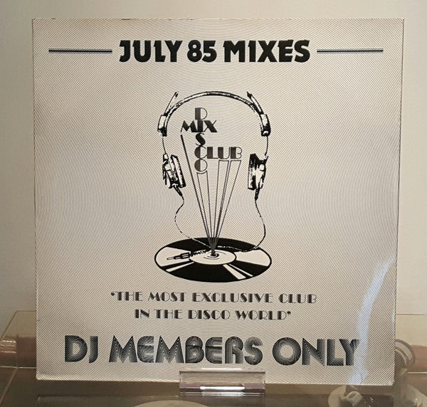 July 85 - The Mixes