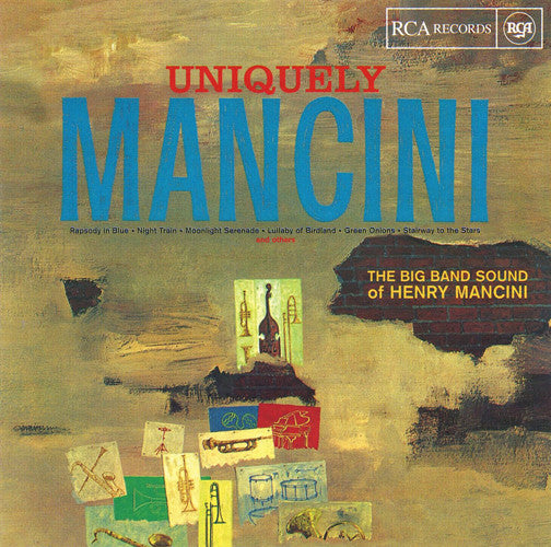Uniquely Mancini - The Big Band Sound Of Henry Mancini