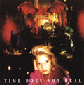 Time Does Not Heal