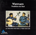 Vietnam - Tradition Du Sud