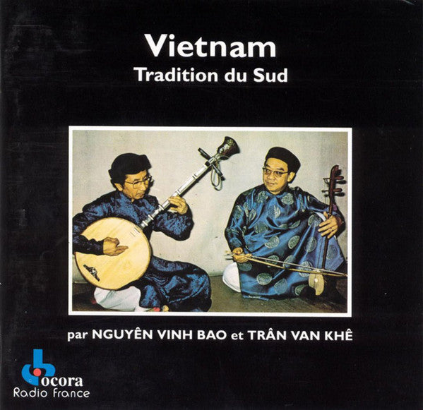 Vietnam - Tradition Du Sud