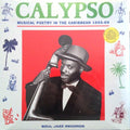 Calypso: Musical Poetry In The Caribbean 1955-69