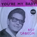You're My Baby / It's Too Late