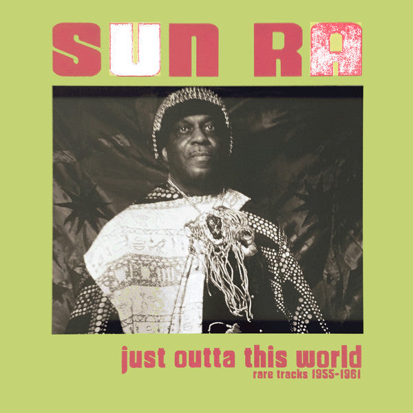 Just Outta This World - Rare Tracks 1955-1961