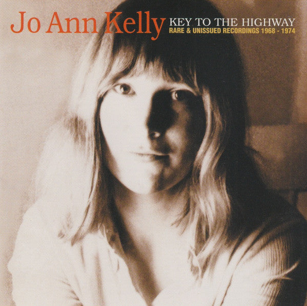 Key To The Highway - Rare & Unissued Recordings 1968 - 1974