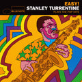 Easy! Stanley Turrentine Plays The Pop Hits