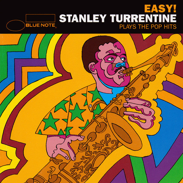 Easy! Stanley Turrentine Plays The Pop Hits