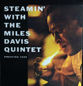 Steamin' With The Miles Davis Quintet