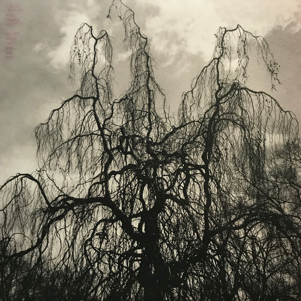 Never Were The Way She Was