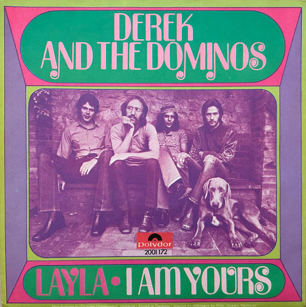 Layla / I Am Yours