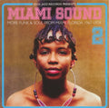Miami Sound 2 (More Funk & Soul From Miami, Florida 1967-1974)