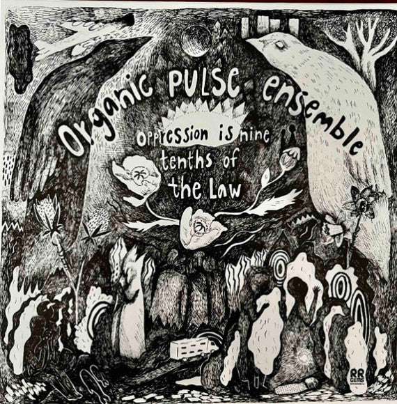 Oppression Is Nine Tenths Of The Law