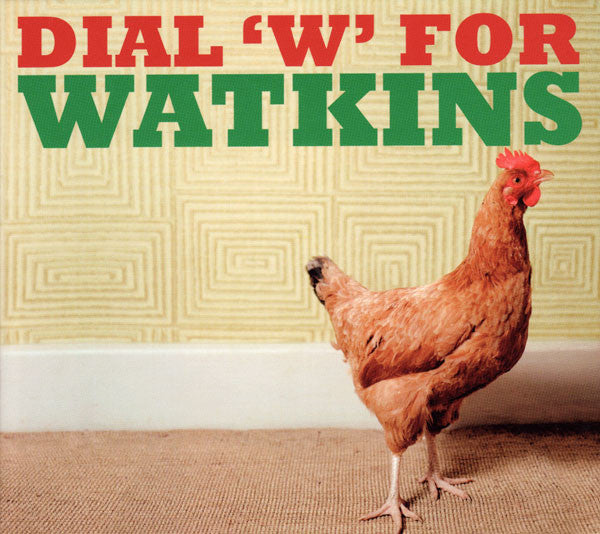 Dial "W" For Watkins