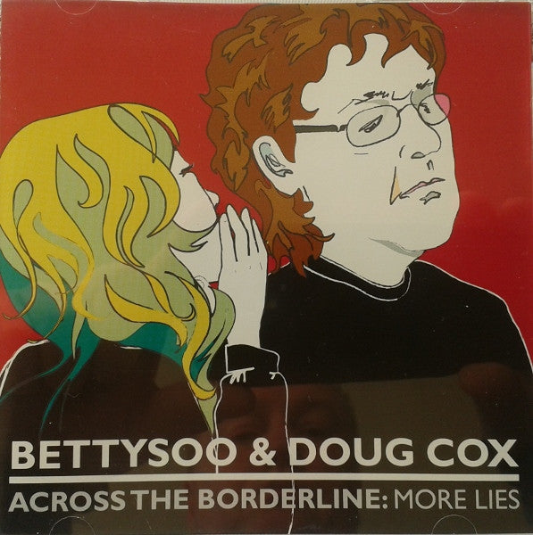 Across The Borderline: More Lies