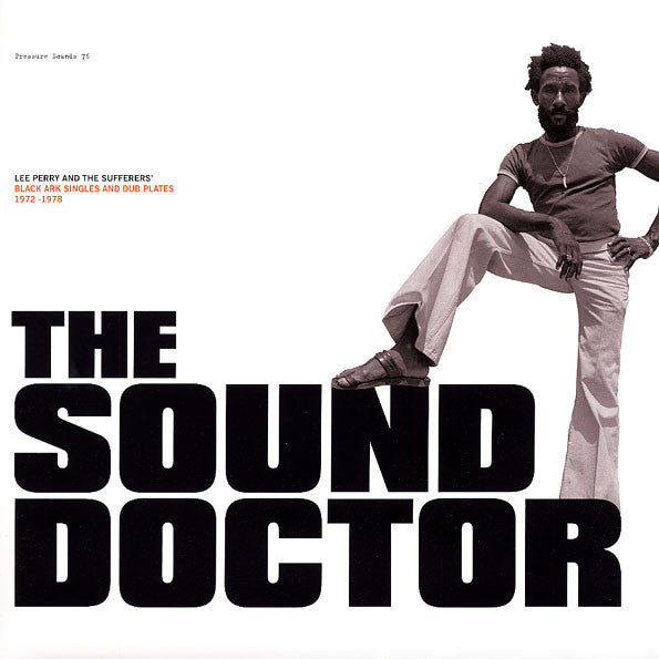 The Sound Doctor (Black Ark Singles And Dub Plates 1972-1978)