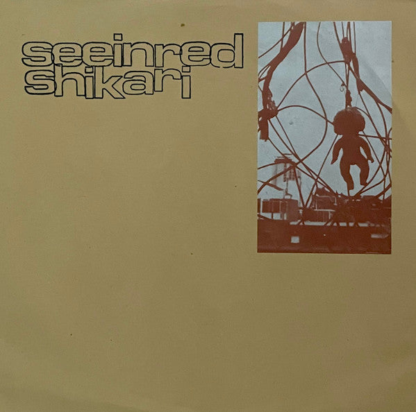 Seeinred / Shikari