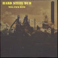 Hard Steel Dub