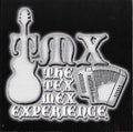 The Tex Mex Experience