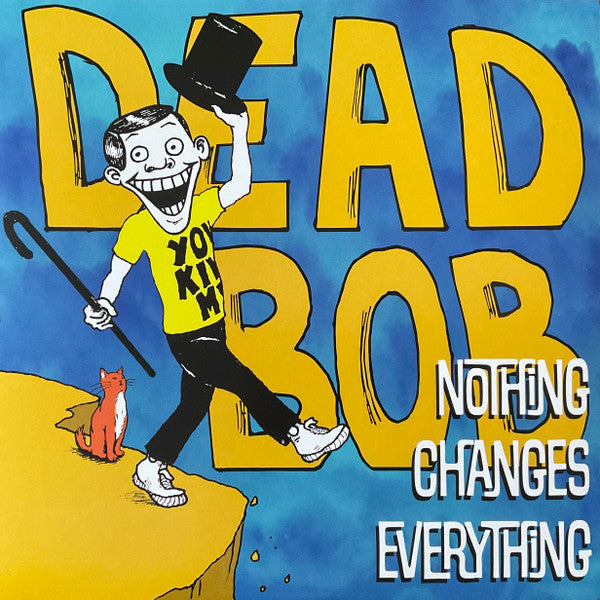 Nothing Changes Everything