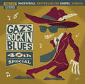 Gaz's Rockin' Blues - 40th Anniversary Special