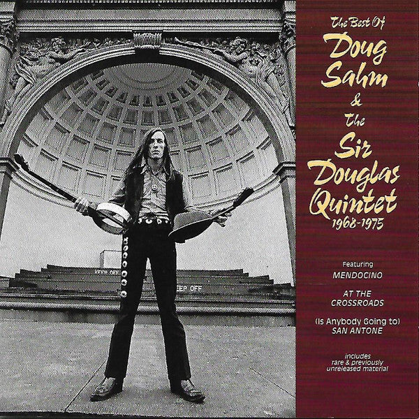 The Best Of Doug Sahm & The Sir Douglas Quintet 1968-1975