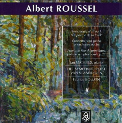 Symphonie N°1 Op.7 "Le Poème de la Forêt" / Concerto Pour Piano Et Orchestre Op. 36 / Pour Une Fête de Printemps Op. 22
