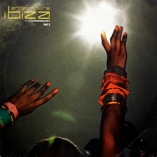 Global Underground Afterhours Ibiza (Part 2)
