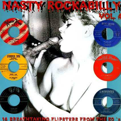 Nasty Rockabilly - Vol.4 - 14 Breathtaking Flipsters From The 50's