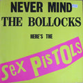 Never Mind The Bollocks Here's The Sex Pistols