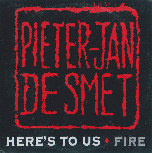 Here's To Us - Fire