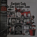 Aldous Huxley Presents: Twilight Gods In The Twilight Zone: God, Drugs, War, Assassinations & Distant Dreams Of Peace (1962-1979)