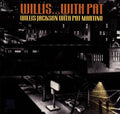 Willis ... With Pat
