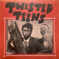 Twisted Teens