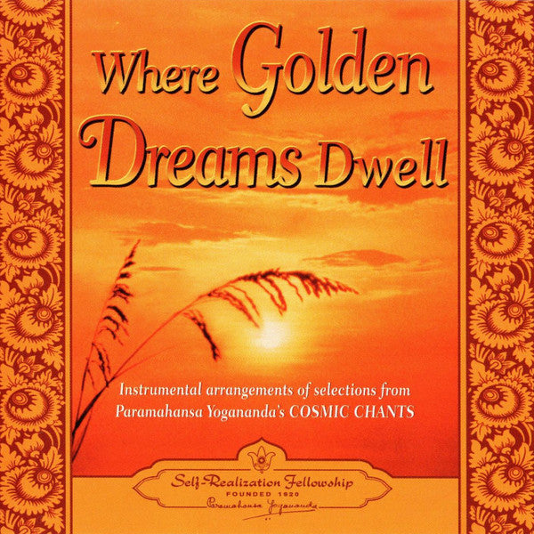 Where Golden Dreams Dwell