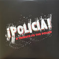 ¡Policia! A Tribute To The Police