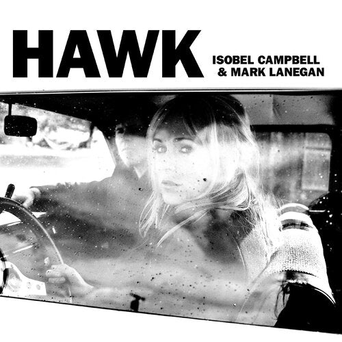 Mark Lanegan - Isobel Campbell: Hawk (LP)