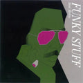 FUNKY STUFF (PURE VINYL / 180G HEAVYWEIGHT VINYL)