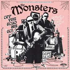 The Monsters - Off The Road We Go! (LP)